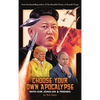 Choose Your Own Apocalypse with Kim Jong-Un & Friends - Hardcover