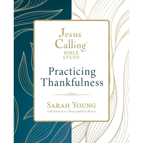 Jesus Calling: Practicing Thankfulness - Paperback