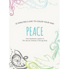 Peace: 10 Minutes a Day to Color Your Way - Paperback