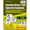 (GDI) Gasoline Direct Injection Explained: A Gasoline Direct Injection Technology Series - Paperback