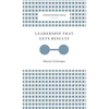 Leadership That Gets Results (Harvard Business Review Classics) - Hardcover