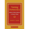 Taming Democracy - Paperback