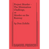 Project Murder - The Elimination Challenge, or Murder on the Runway - Paperback