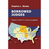 Borrowed Judges: Visitors in the U.S. Courts of Appeals - Paperback