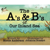 The A's and B's of Our Inland Sea - Hardcover