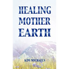 Healing Mother Earth - Hardcover