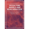 Selected writings on occultism, angels and reincarnation - Paperback
