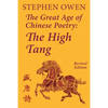 The Great Age of Chinese Poetry: The High Tang - Paperback
