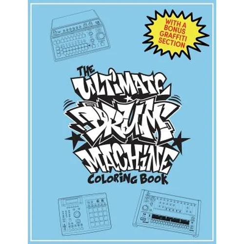The Ultimate Drum Machine Coloring Book - Paperback