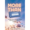 More Than a Ticket to Heaven: 101 days discovering your identity, inheritance, and influence as a child of God. - Paperback