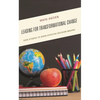 Leading for Transformational Change: Case Studies to Show Effective Decision-Making - Paperback