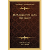 The Conqueror's Lady; Ines Suarez - Paperback