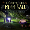 You're Invited to a Moth Ball: A Nighttime Insect Celebration - Hardcover
