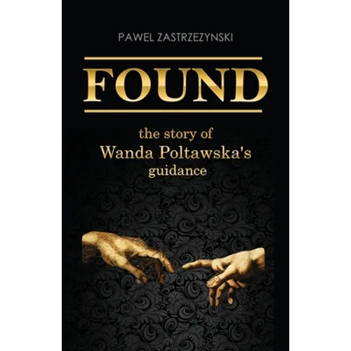 Found: The story of Wanda Poltawska's guidance - Paperback