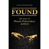 Found: The story of Wanda Poltawska's guidance - Paperback