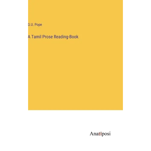 A Tamil Prose Reading-Book - Hardcover