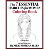 The 7 ESSENTIAL HAIRCUTS for WOMEN COLORING BOOK - Paperback