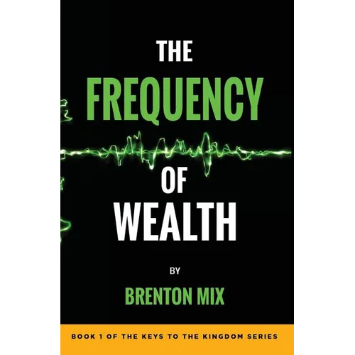 The Frequency of Wealth - Hardcover
