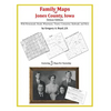 Family Maps of Jones County, Iowa - Paperback