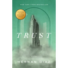 Trust (Pulitzer Prize Winner) - Paperback