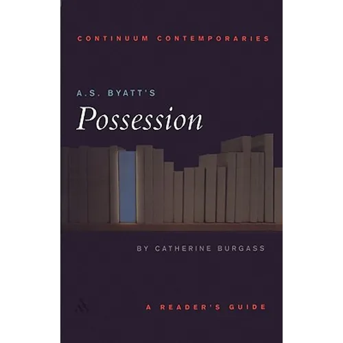 A.S. Byatt's Possession: A Reader's Guide - Paperback