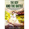 The Boy and the Battle: A Read Aloud Bible Story Book for Kids - The Old Testament Story of David and Goliath, Retold for Beginners - Paperback