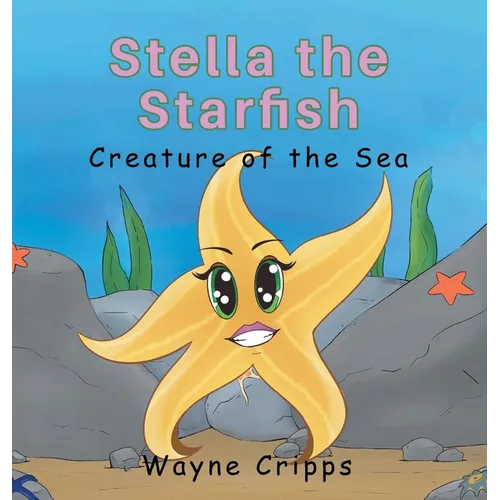 Stella the Starfish - Hardcover