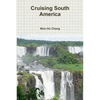 Cruising South America - Paperback