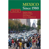 Mexico Since 1980 - Paperback