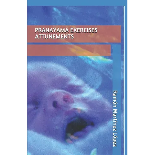 Pranayama Exercises Attunements - Paperback