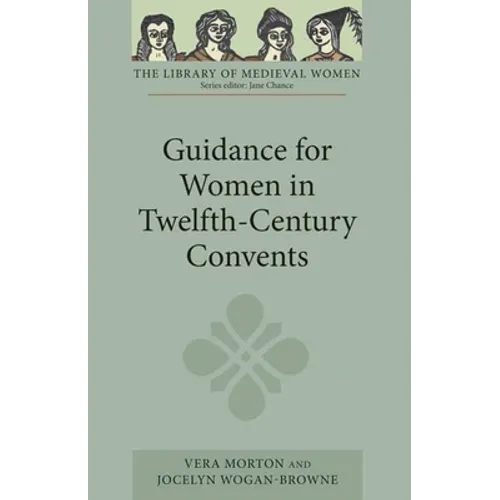 Guidance for Women in Twelfth-Century Convents - Paperback