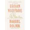 Urban Warfare: Housing under the Empire of Finance - Paperback