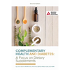 Complementary Health and Diabetes--A Focus on Dietary Supplements - Paperback