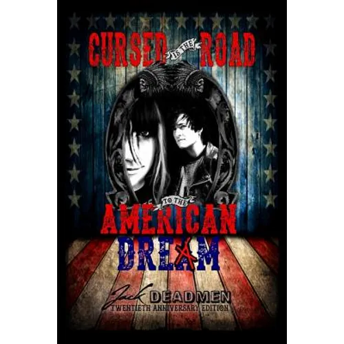 Cursed is the Road to the American Dream - Paperback