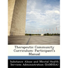 Therapeutic Community Curriculum: Participant's Manual - Paperback