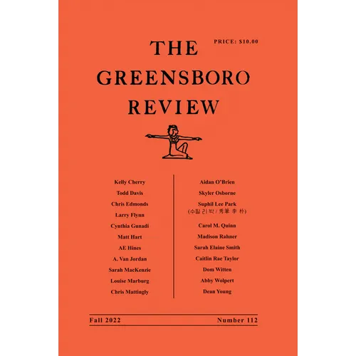 The Greensboro Review: Number 112, Fall 2022 - Paperback