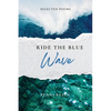 Ride The Blue Wave - Paperback