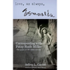 Love, As Always... Esmeralda - Corresponding with Patsy Ruth Miller, The Gypsy of the Silent Screen (hardback) - Hardcover