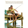 WHOLEHEARTED! Tending Your Heart through Being Discipled by Jesus - Paperback