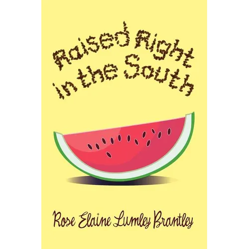 Raised Right in the South - Paperback