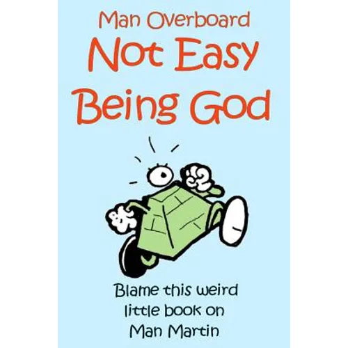 Not Easy Being God - Paperback