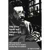 The Pen That Set Mexico on Fire: The Betrayal of Ricardo Flores Magon During the Mexican Revolution - Paperback