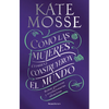 Cómo Las Mujeres (También) Construyeron El Mundo: Reinas Guerreras Y Revolucionarias Silenciosas / Warrior Queens and Quiet Revolutionaries - Paperback