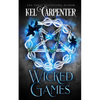 Wicked Games: A Demon Urban Fantasy Romance - Paperback