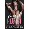 Sweet Regret: A second chance, secret baby, rockstar romance - Paperback