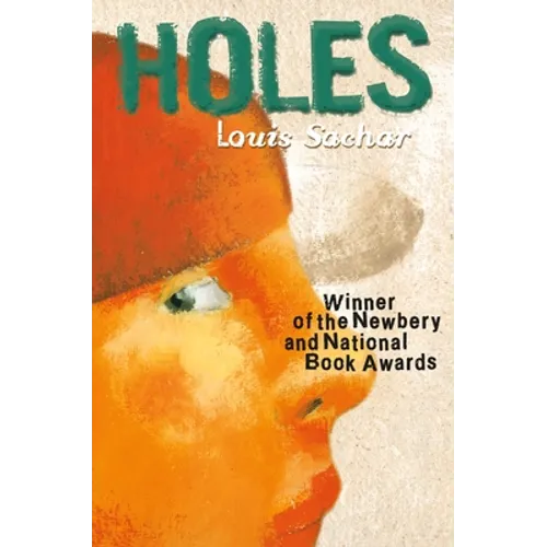 Holes: (Newbery Medal Winner; National Book Award Winner) - Hardcover