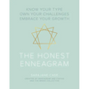 The Honest Enneagram: Know Your Type, Own Your Challenges, Embrace Your Growth - Hardcover