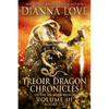 Treoir Dragon Chronicles of the Belador World(TM): Volume III, Books 7-9 - Paperback