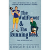 The Wallflower & The Running Back - Paperback