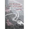 The Washing Away of Wrongs - Paperback